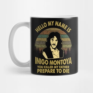 Hello My Name Is Inigo Montoya The Princess Bride Film Mug